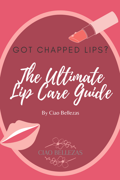 Got Chapped Lips? The Ultimate Lip Care Guide